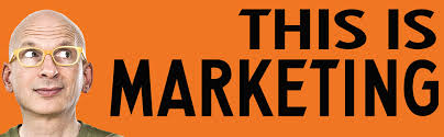 أفضل نصائح تسويق من كتاب This is Marketing
